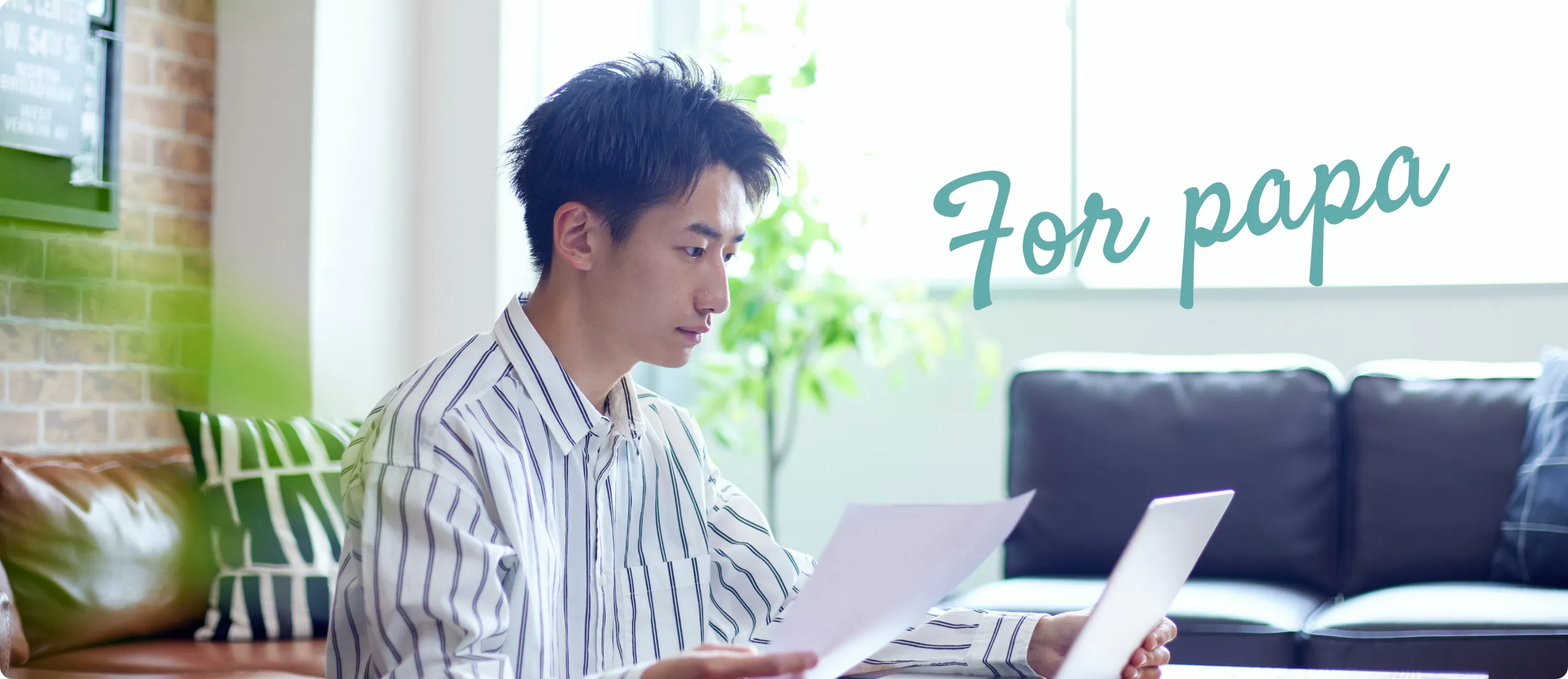 For papa